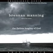 Furious Longing of God | [Brennan Manning]