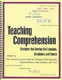 Teaching Comprehension: Strategies That Develop Oral Language, Vocabulary, and Fluency