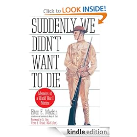 Suddenly We Didn't Want to Die: Memoirs of a World War I Marine