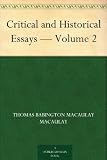 Critical and Historical Essays - Volume 2