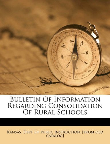Bulletin of information regarding consolidation of rural schools