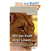 Mit der Kraft einer L�win