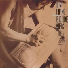 Home Taping Is Killing Music