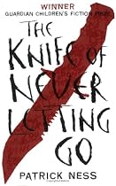 The Knife of Never Letting Go (Chaos Walking)