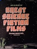 An Album of Great Science Fiction Films