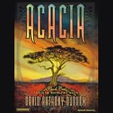 Acacia: A Novel