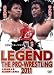 LEGEND THE PRO-WRESTLING 2011 名勝負数え歌　藤波辰爾vs長州力 [DVD]