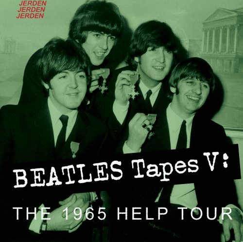 Beatles Tapes 5: The 1965 Help Tour (Beatles)