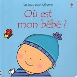 O� est mon b�b� ?par Fiona Watt