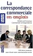 La correspondance commerciale en anglais