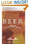 Beer: Tap into the Art and Science of Brewing
