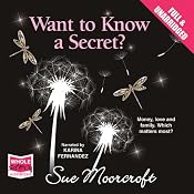 Want to Know a Secret? | [Sue Moorcroft]