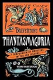 Breverton's phantasmagoria : a compendium of monsters, myths and legends