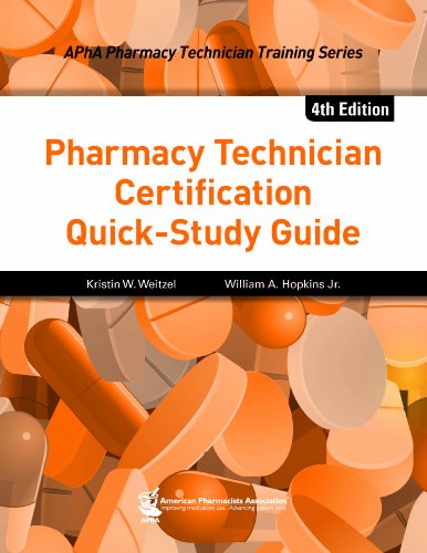 Pharmacy Technician Certification Quick-Study Guide (Apha Pharmacy Technician Training)