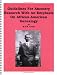 Guidelines For Ancestry Research With An Emphasis on African-American Genealogy