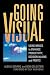 Books : Going Visual: Using Images to Enhance Productivity, Decision-Making and Profits