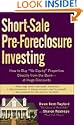 Short-Sale Pre-Foreclosure Investing