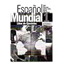 Espanol Mundial: Workbook Bk. 1