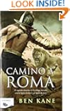 Camino a Roma (Spanish Edition)