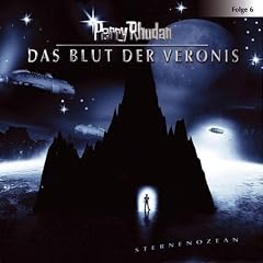 Perry Rhodan - Folge 6: Das Blut der Veronis. H�rspiel.  gek�rzte Romanfassung