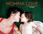 Momma Love: How The Mother Half Lives