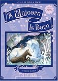 A Unicorn is Born A Unicorn is Born