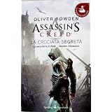 Assassin's Creed. La crociata segretadi Oliver Bowden