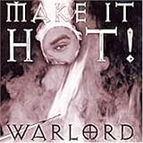 Warlord -  Make It Hot