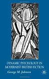 Dynamic Psychology in Modern British Fiction