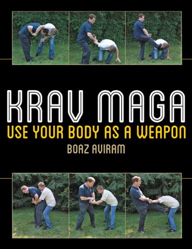krav maga use your body as a weapon