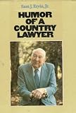 Humor of a Country Lawyer: Second Printing