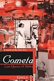 Cometa - Last Queen of Sheba: A novel of the New Era