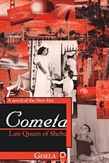 Cometa - Last Queen of Sheba: A novel of the New Era