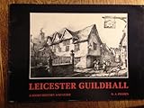 Leicester Guildhall : a short history and guide