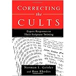 Correcting the Cults: Expert Responses to Their Scripture Twisting book cover