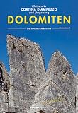 Klettern in Cortina D'Ampezzo Dolomiten: Die sch�nsten Routen