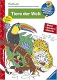 Malbuch Tiere der Welt. Malen. Stickern. R�tseln (Wieso? Weshalb? Warum? Malbuch) - 