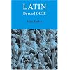Latin Beyond GCSE