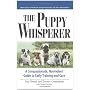 The Puppy Whisperer by Paul Owens