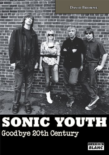 SONIC YOUTH Goodbye 20th century (French Edition)