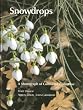 Snowdrops: A Monograph of Cultivated Galanthus
