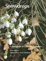 Snowdrops: A Monograph of Cultivated Galanthus