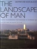 The landscape of man : shaping the environment from prehistory to the present day