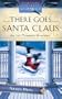 There Goes Santa Claus (Ivy Towers Mystery #4) (Heartsong Presents Mysteries #33)