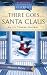 There Goes Santa Claus (Ivy Towers Mystery #4) (Heartsong Presents Mysteries #33)