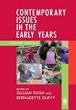 Contemporary Issues in the Early Years: Working Collaboratively for Children