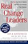 Real Change Leaders: How You Can Create Growth and High Performance at Your Company