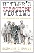 Hitler's Forgotten Victims: The Holocaust and the Disabled
