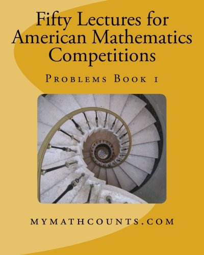Fifty Lectures for American Mathematics Competitions  Problems Book 1
