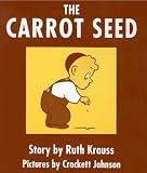 The Carrot Seed Board Book by Krauss, Ruth (1993) Board book